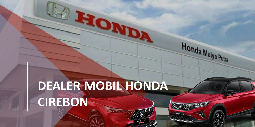 Dealer Mobil Honda Cirebon